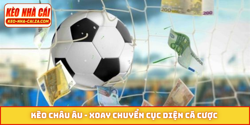 Kèo châu Âu