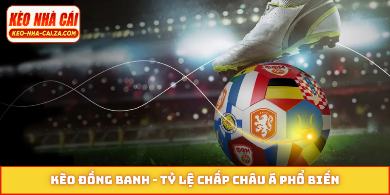 Kèo đồng banh